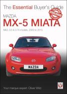 Mazda MX-5 Miata: Mk3, 3.5 & 3.75 Models, 2005-2015 di Oliver Wild edito da VELOCE PUB