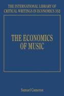 The Economics of Music edito da Edward Elgar Publishing