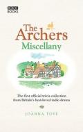 The Archers Miscellany di Joanna Toye edito da Ebury Publishing