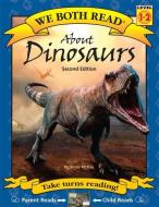 About Dinosaurs di Sindy McKay edito da TREASURE BAY INC