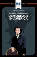 Democracy in America di Elizabeth Morrow edito da Macat Library