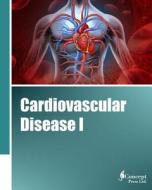 Cardiovascular Disease I di Iconcept Press edito da Iconcept Press