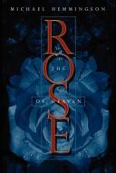 The Rose of Heaven di Michael Hemmingson edito da PRIME