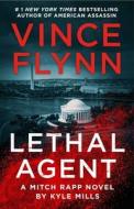 Lethal Agent, Volume 18 di Vince Flynn, Kyle Mills edito da ATRIA