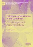 Entrepreneurial Women in the Caribbean di Talia R. Esnard edito da Springer International Publishing