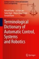 Terminological Dictionary of Automatic Control, Systems and Robotics di Rihard Karba, Ju¿ Kocijan, Gorazd Karer, Mojca ¿agar Karer, Tadej Bajd edito da Springer International Publishing
