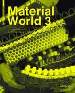 Material World 3 di Elodie Ternaux edito da Birkhauser Verlag Ag