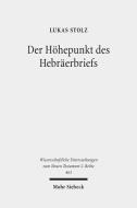 Der Höhepunkt des Hebräerbriefs di Lukas Stolz edito da Mohr Siebeck GmbH & Co. K