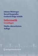 Informatik di Johann Blieberger, Bernd Burgstaller, Gerhard Helge Schildt edito da Springer Vienna