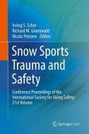 Snow Sports Trauma and Safety edito da Springer-Verlag GmbH