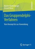 Das Gruppendelphi-Verfahren di Marlen Niederberger, Ortwin Renn edito da Springer Fachmedien Wiesbaden