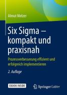Six Sigma - kompakt und praxisnah di Almut Melzer edito da Springer-Verlag GmbH