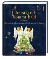 Christkind kommt bald edito da St. Benno Verlag GmbH