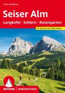 Seiser Alm - mit Langkofel, Schlern und Rosengarten di Franz Hauleitner edito da Bergverlag Rother