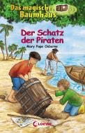 Das magische Baumhaus 04. Der Schatz der Piraten di Mary Pope Osborne edito da Loewe Verlag GmbH