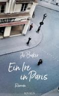 Ein Ire in Paris di Jo Baker edito da Knaus Albrecht
