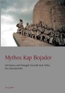 Mythos Kap Bojador di Georg Kullik edito da Books on Demand