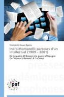 Indro Montanelli: parcours d'un intellectuel (1909 - 2001) di Valerie Joëlle Kouam Ngocka edito da PAF