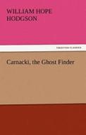 Carnacki, the Ghost Finder di William Hope Hodgson edito da tredition GmbH