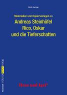 Rico, Oskar 01 und die Tieferschatten. Begleitmaterial di Martin Euringer, Andreas Steinhöfel edito da Hase und Igel Verlag GmbH