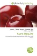Clare Maguire edito da Alphascript Publishing