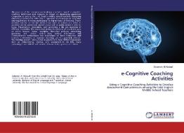 e-Cognitive Coaching Activities di Saleimah Al Abdouli edito da LAP Lambert Academic Publishing