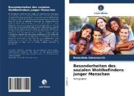 Besonderheiten des sozialen Wohlbefindens junger Menschen di Nadezhda Simonovich edito da Verlag Unser Wissen