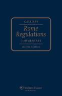 Rome Regulations: Commentary di Calliess edito da WOLTERS KLUWER LAW & BUSINESS