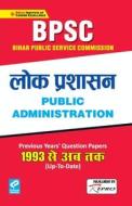 Public Administration di Unknown edito da Kiran Institute of career excellence Pvt Ltd