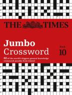 The Times 2 Jumbo Crossword Book 10 di The Times Mind Games, John Grimshaw, Times2 edito da HarperCollins Publishers