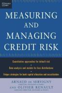 Measuring and Managing Credit Risk di Arnaud De Servigny edito da McGraw-Hill Education