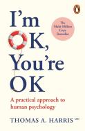 I'm Ok, You're Ok di Thomas A. Harris edito da Cornerstone