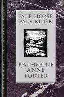 Pale Horse, Pale Rider di Katherine Porter edito da Elsevier Australia
