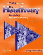New Headway: Intermediate: Workbook (without Key) di Liz Soars, John Soars edito da Oxford University ELT
