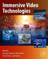Immersive Video Technologies edito da ACADEMIC PR INC