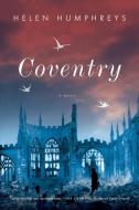 Coventry di Helen Humphreys edito da W W NORTON & CO