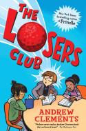 The Losers Club di Andrew Clements edito da Random House USA Inc