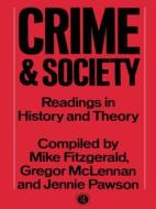 Crime and Society di Myilibrary edito da Taylor & Francis Ltd