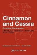 Cinnamon and Cassia di P. N. Ravindran, K. Nirmal-Babu, M. Shylaja edito da Taylor & Francis Ltd