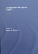 Comparative European Politics di Josep M. Colomer edito da Routledge