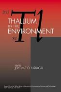 Thallium In The Environment edito da John Wiley And Sons Ltd