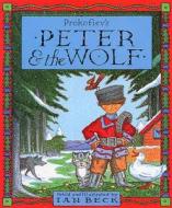Peter And The Wolf di Ian Beck edito da Random House Children's Publishers UK