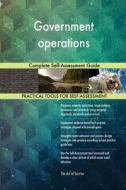 Government operations Complete Self-Assessment Guide di Gerardus Blokdyk edito da 5STARCooks