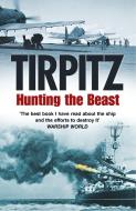 Tirpitz di John Sweetman edito da The History Press