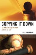 COPYING IN DOWN di H. A. Dorfman edito da Rowman and Littlefield