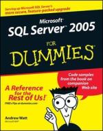 Microsoft Sql Server 2005 For Dummies di Andrew Watt edito da John Wiley & Sons Inc
