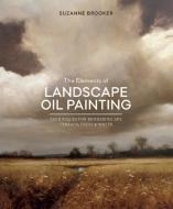 The Elements Of Landscape Oil Painting di Suzanne Brooker edito da Watson-Guptill Publications