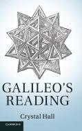 Galileo's Reading di Crystal Hall edito da Cambridge University Press