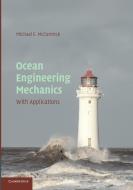 Ocean Engineering Mechanics di Michael E. McCormick edito da Cambridge University Press
