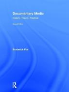 Documentary Media di Broderick (Occidental College Fox edito da Taylor & Francis Ltd